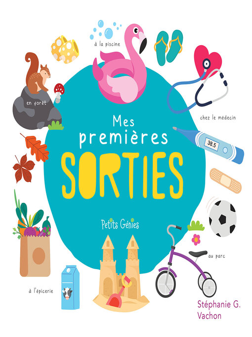 Title details for Mes premières sorties by Stéphanie G. Vachon - Available